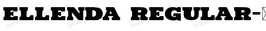 Ellenda Regular字体转换